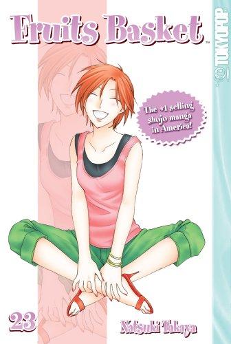 Natsuki Takaya: Fruits Basket Volume 23 (Fruits Basket) (Paperback, 2009, TokyoPop)