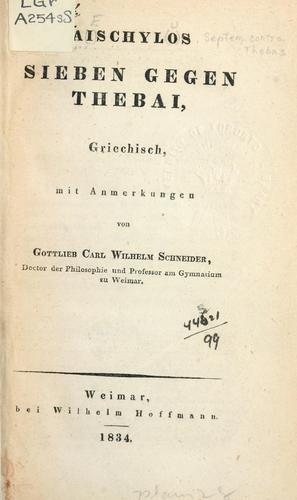 Aeschylus: Sieben gegen Thebai (Ancient Greek language, 1834, Hoffmann)