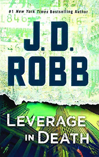 Nora Roberts: Leverage in Death (Hardcover, 2019, Turtleback Books)