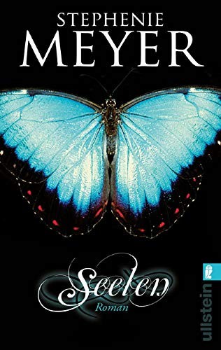 Stephenie Meyer: Seelen (Paperback, 2011, Ullstein Taschenbuchvlg.)