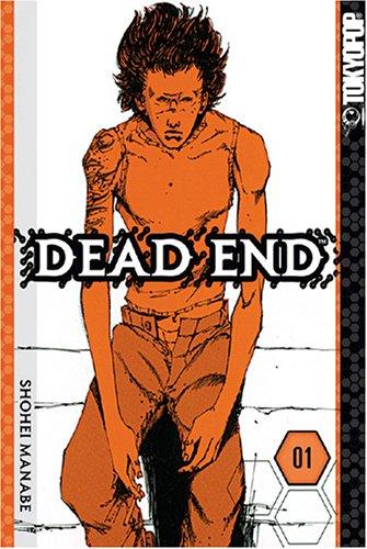 Shohei Manabe: Dead End Volume 1 (Dead End) (Paperback, 2005, TokyoPop)