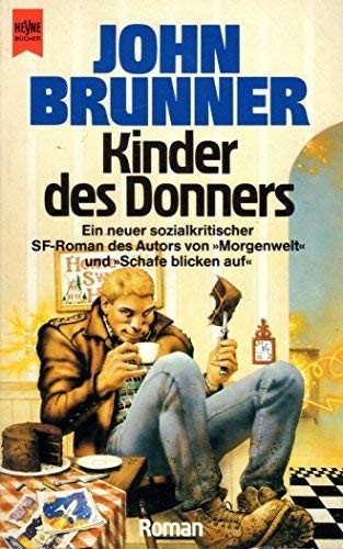 John Brunner: Kinder des Donners. Roman