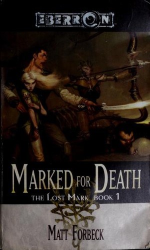 Marked for death (2005, Wizards of the Coast)