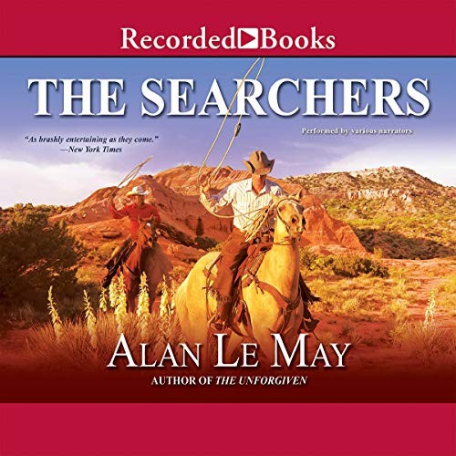 Alan LeMay: The Searchers (AudiobookFormat, 2013, Recorded Books, LLC)