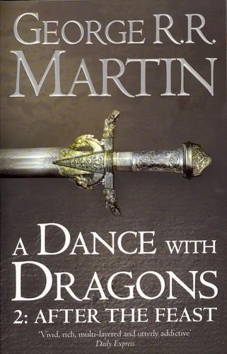 George R.R. Martin: A Dance With Dragons (2012, Harper Collins Publishers)