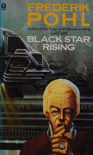 Frederik Pohl: Black star rising (1987, Futura)