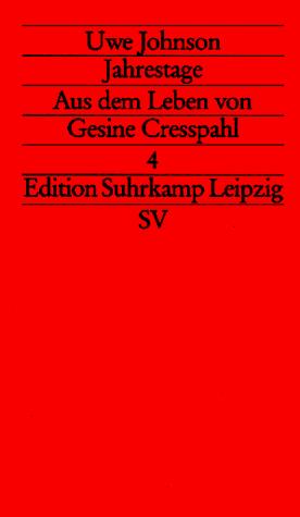 Uwe Johnson: Jahrestage IV. Aus dem Leben von Gesine Cresspahl. (Paperback, German language, 1993, Suhrkamp)