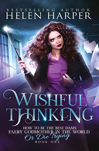 Helen Harper: Wishful Thinking (Paperback, 2019, Helen Harper, Harperfire)