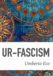 Umberto Eco: Ur-Fascism (1995, New York Review Books)