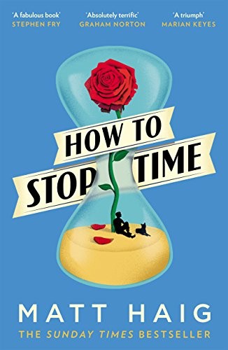 Matt Haig: How To Stop Time (Paperback, Canongate)