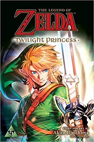 Akira Himekawa: The Legend of Zelda: Twilight Princess, Vol. 5 (2019, VIZ Media)