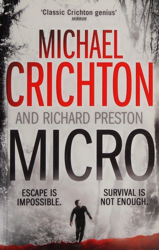 Michael Crichton, Richard Preston, Preston, Richard: Micro (2012, Harper)