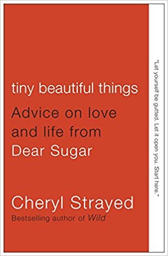 Cheryl Strayed, Cheryl Strayed: Tiny beautiful things (2012, Vintage Books)