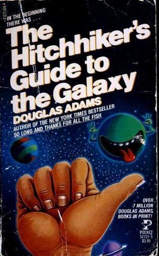 Douglas Adams: The Hitchhikers's Guide to the Galaxy (1989)