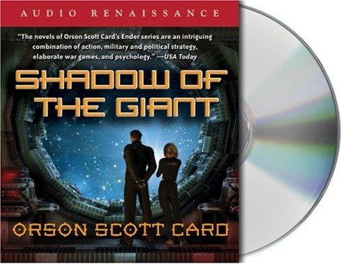 Orson Scott Card: Shadow of the Giant (Ender's Shadow) (2005, Audio Renaissance)