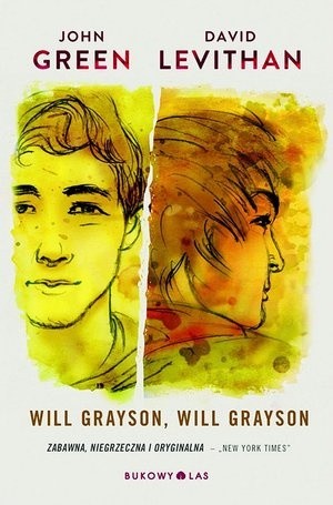 John Green, David Levithan: Will Grayson, Will Grayson (Paperback, Polish language, 2015, Bukowy Las)