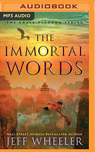 Emily Woo Zeller, Jeff Wheeler: The Immortal Words (AudiobookFormat, 2020, Brilliance Audio)