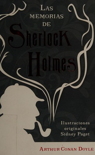 Arthur Conan Doyle: Las memorias de Sherlock Holmes (Paperback, Spanish language, 2013, Editorial Tomo)