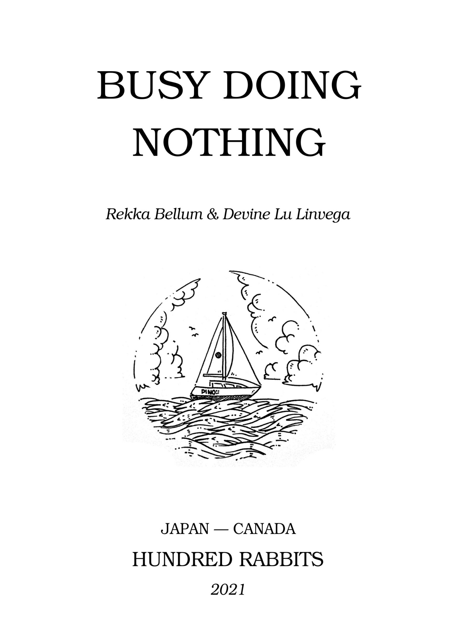 Rekka Bellum, Devine Lu Linvega: Busy Doing Nothing (EBook)