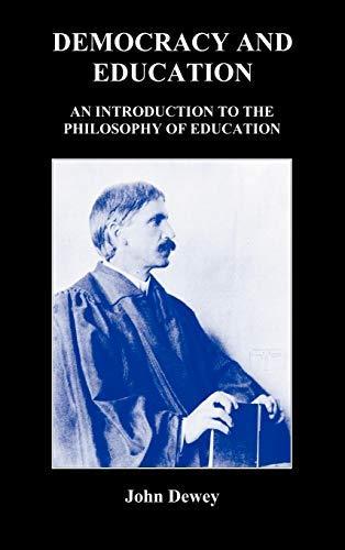 John Dewey: Democracy and Education (2011)