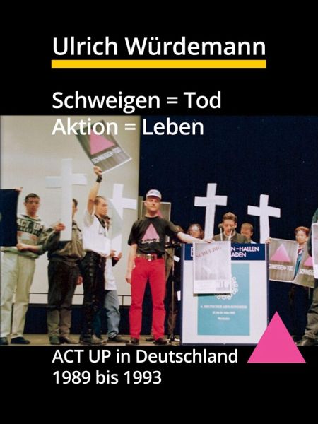 Ulrich Würdemann: Schweigen = Tod, Aktion = Leben (EBook, Deutsch language, 2021, epubli)