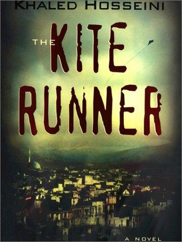 Khaled Hosseini: The Kite Runner. (2003, Riverhead Books)