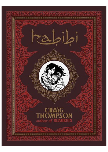 Craig Thompson: Habibi (2011, Pantheon Books)