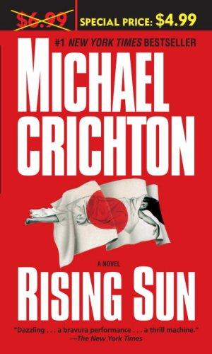 Michael Crichton: Rising Sun (2008, Ballantine Books)