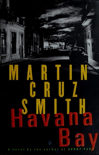 Martin Cruz Smith: Havana bay (1999, Random House)