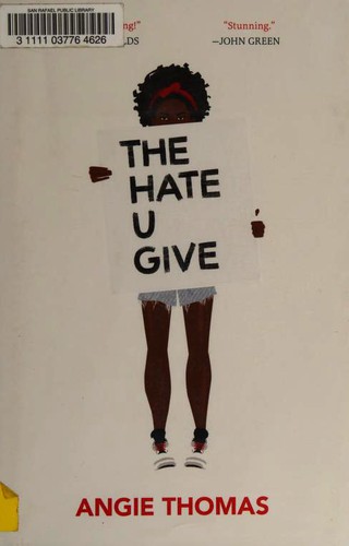 Angie Thomas: The Hate U Give (Hardcover, 2017, Balzer + Bray)