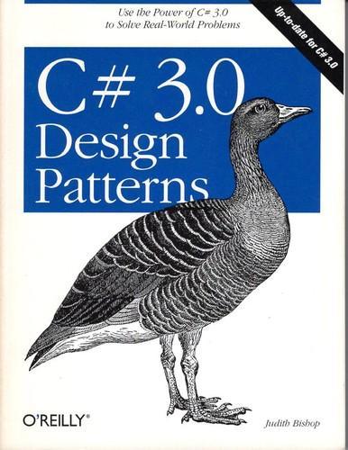 Judith Bishop: C# 3.0 design patterns (2007, O’Reilly Media)