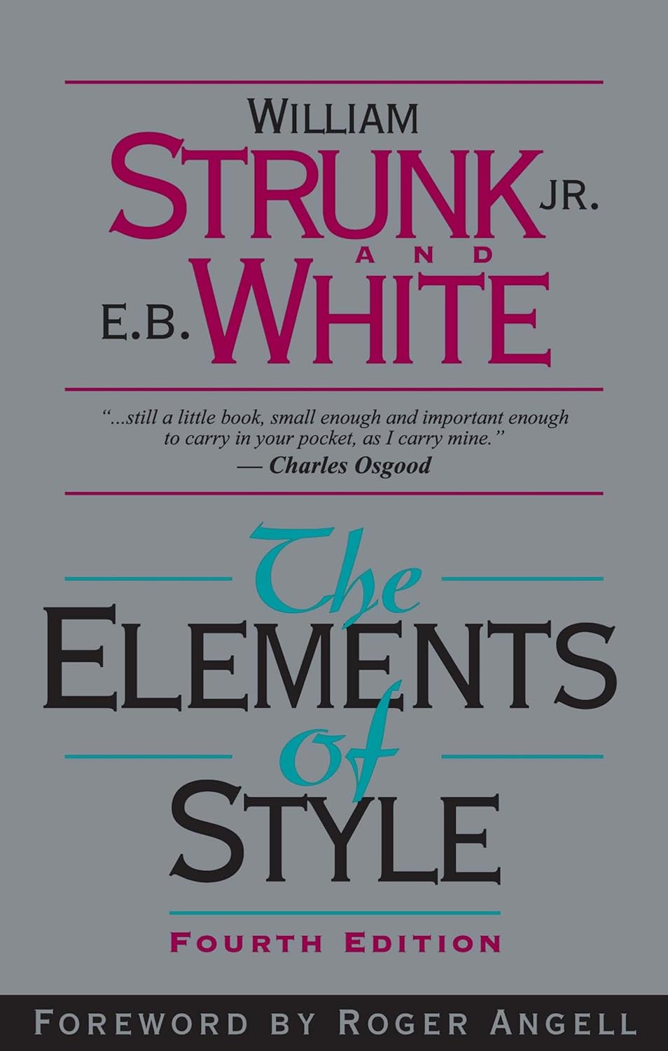 William Strunk: The Elements of Style (Paperback, 2008, Longman)