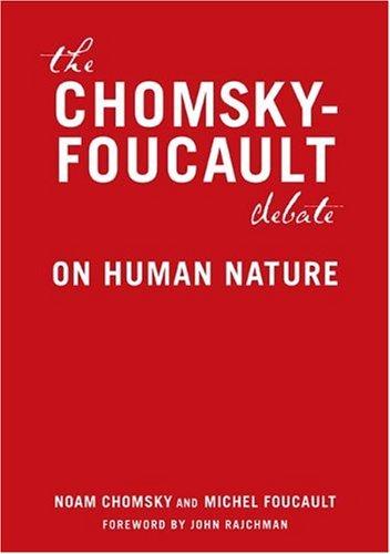 Noam Chomsky, Michel Foucault: The Chomsky-Foucault Debate (Paperback, 2006, New Press)