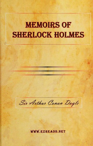 Arthur Conan Doyle: Memoirs of Sherlock Holmes (Hardcover, 2009, EZ Reads)