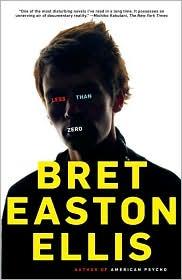 Bret Easton Ellis: Less than Zero (1998, Vintage)