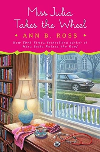 Ann B. Ross: Miss Julia Takes the Wheel (Hardcover, 2019, Viking)