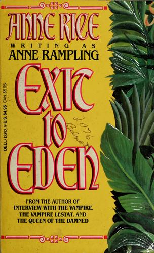 Anne Rice: Exit to Eden (1986, Dell)