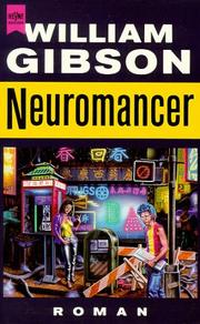 William Gibson (1783–1857), Delete this entry, William Gibson (duplicate): Neuromancer (Paperback, German language, 1992, Heyne)