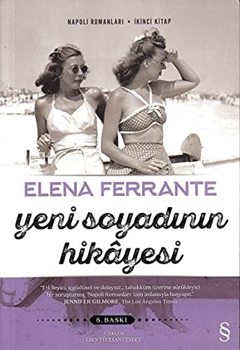 Elena Ferrante: Yeni Soyadinin Hikayesi (Paperback, 2015, Everest Yayinlari)