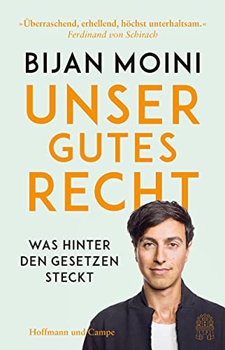 Bijan Moini: Unser gutes Recht (German language, 2021, Hoffmann und Campe)