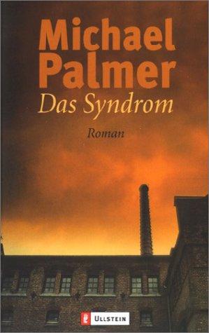 Michael Palmer: Das Syndrom. (Paperback, Ullstein Tb)