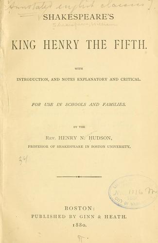 William Shakespeare: Shakespeare's King Henry the Fifth. (1880, Ginn & Heath)