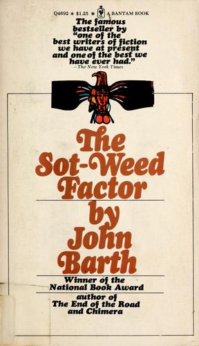 John Barth: The sot-weed factor. (1969, Bantam Books)