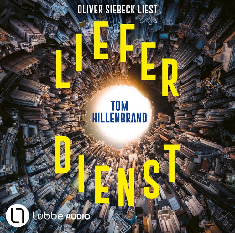 Tom Hillenbrand: Lieferdienst (AudiobookFormat, German language, 2024, Lübbe Audio)