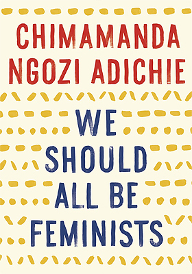 We Should All Be Feminists (Paperback, 2014, Vintage)