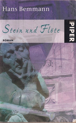 Hans Bemmann: Stein und Flöte (German language, 2008, Piper)