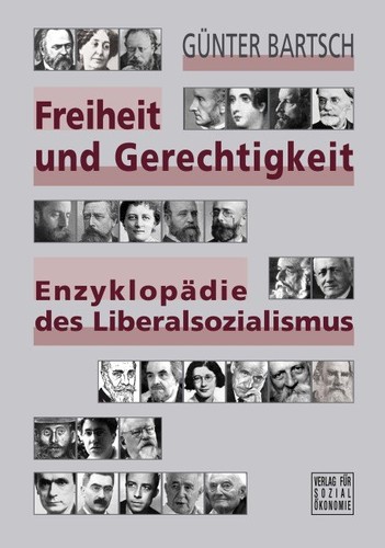 Günter Bartsch: Freiheit und Gerechtigkeit (Paperback, German language, 2006, Verlag für Sozialökonomie)