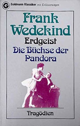 Frank Wedekind: Erdgeist/Die Büchse der Pandora (Paperback, German language, 1979, Goldmann Verlag)