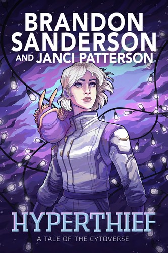Brandon Sanderson, Janci Patterson: Hyperthief (Dragonsteel Entertainment)