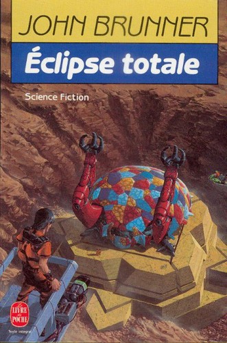 John Brunner: Éclipse totale (Paperback, French language, 1991, Le Livre de Poche)